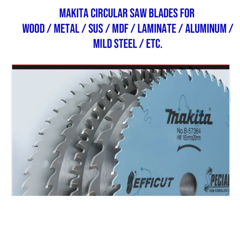 makita circular saw blades for wood metal mdf more