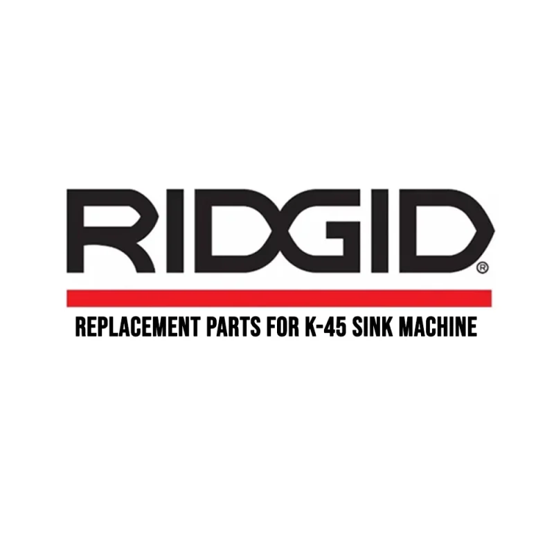 ridgid k 45 sink machine replacement parts